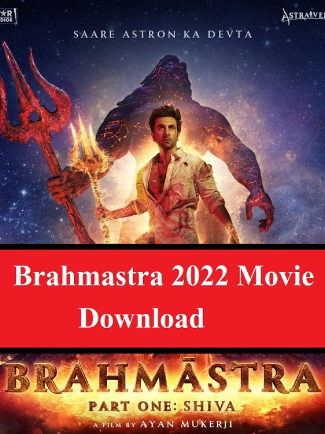 Brahmastra 2022 Movie Download in 300MB HD 720p 1080p